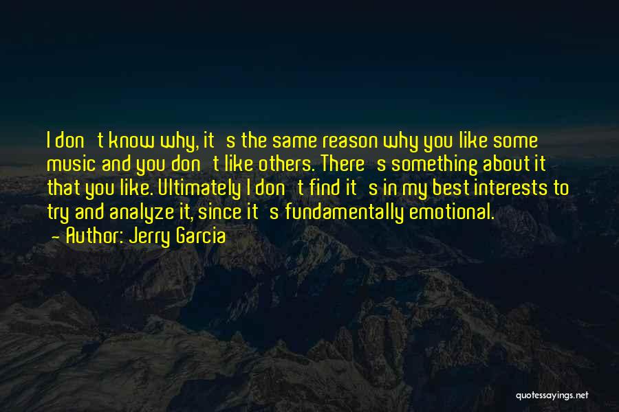 Analyze Quotes By Jerry Garcia