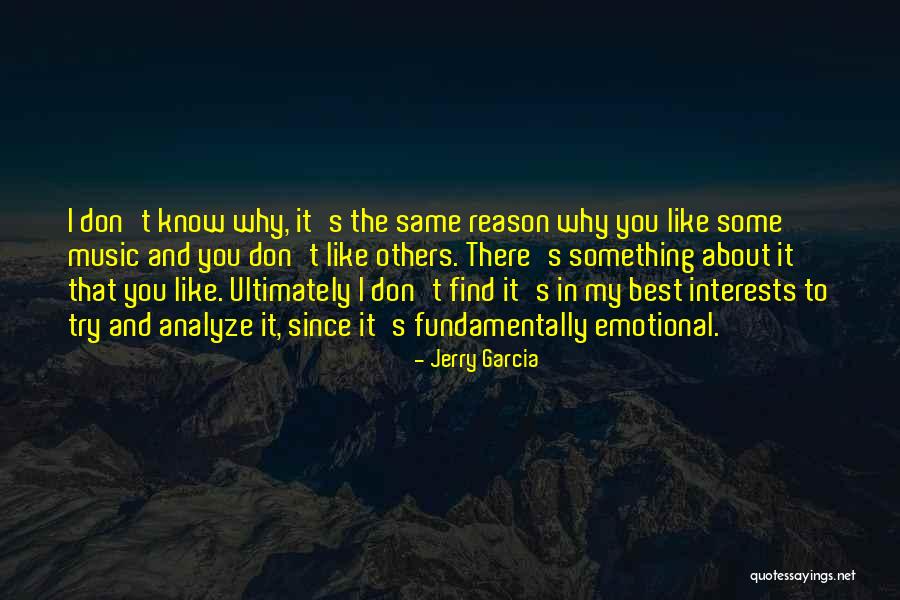 Analyze Quotes By Jerry Garcia