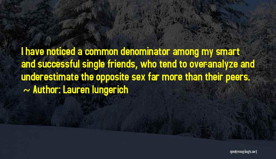Analyze Quotes By Lauren Iungerich