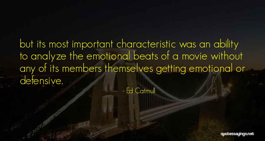 Analyze This Movie Quotes By Ed Catmull