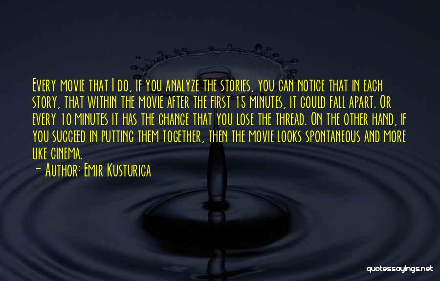 Analyze This Movie Quotes By Emir Kusturica