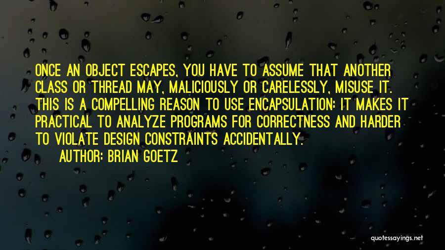 Analyze This Quotes By Brian Goetz
