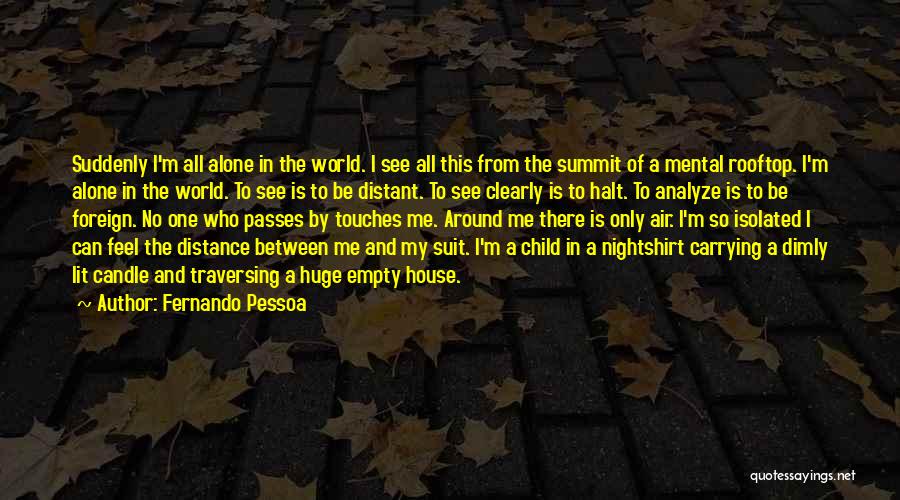 Analyze This Quotes By Fernando Pessoa