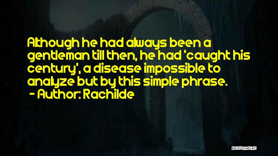 Analyze This Quotes By Rachilde