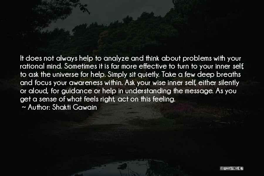 Analyze This Quotes By Shakti Gawain