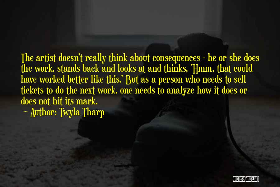 Analyze This Quotes By Twyla Tharp