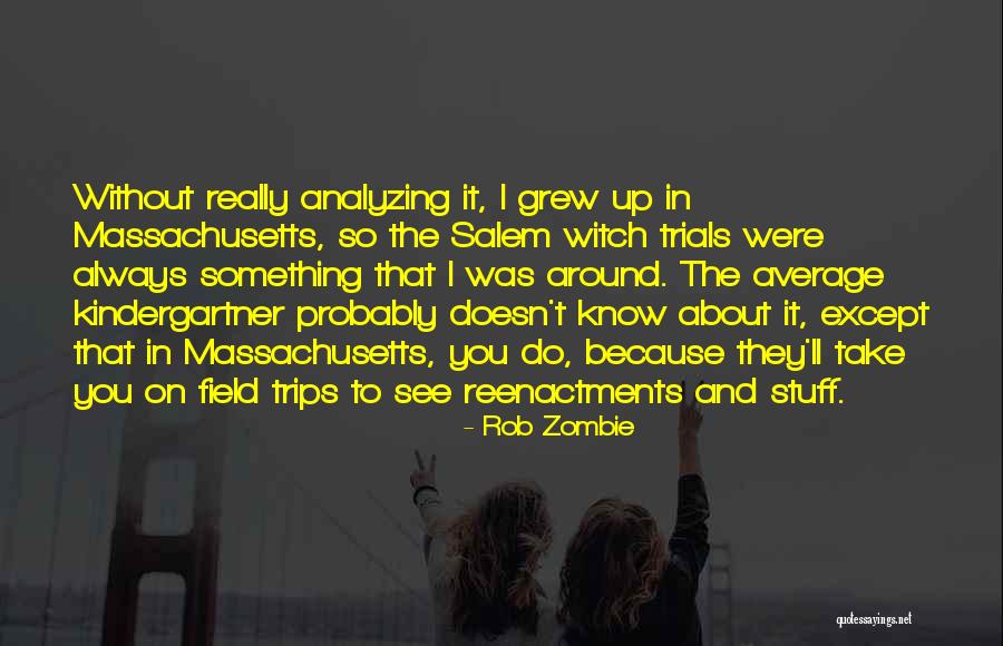 Analyzing Quotes By Rob Zombie Analyzing Quotes By Rob Zombie