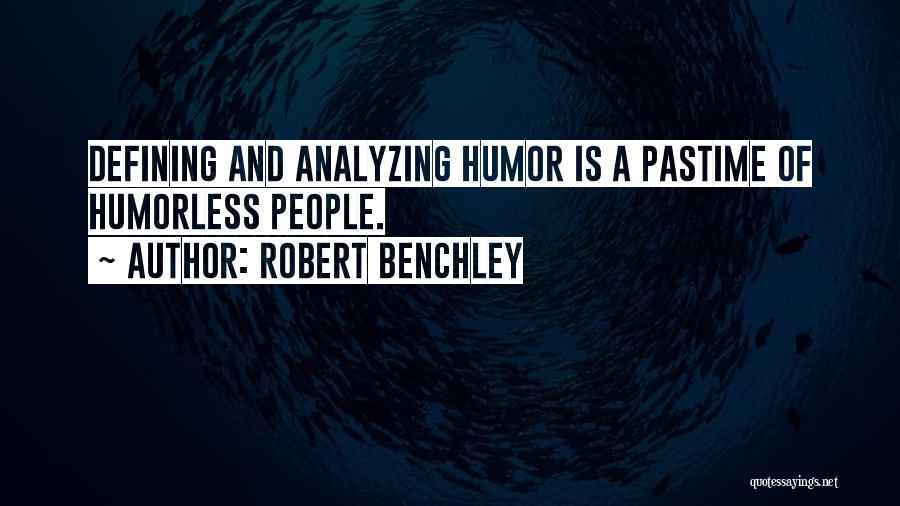 Analyzing Quotes By Robert Benchley