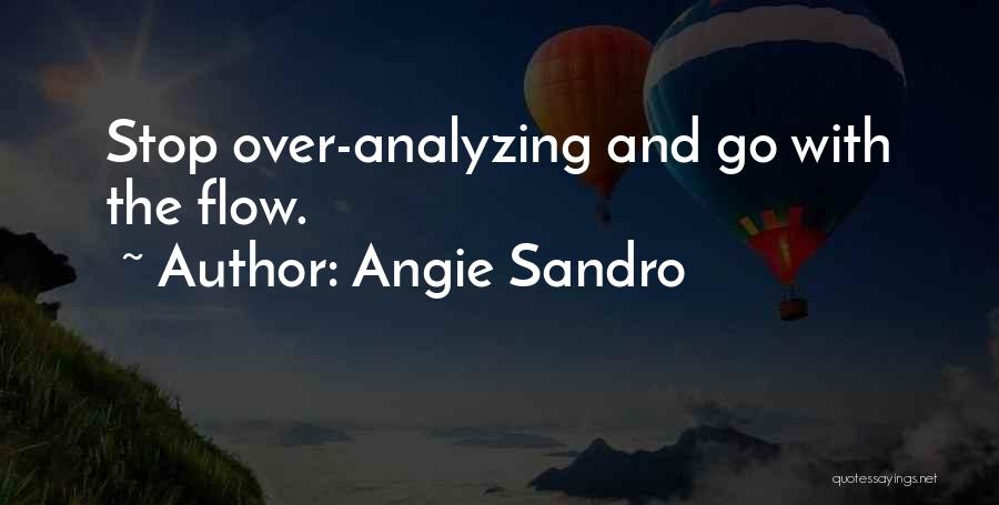 Analyzing Your Life Quotes By Angie Sandro