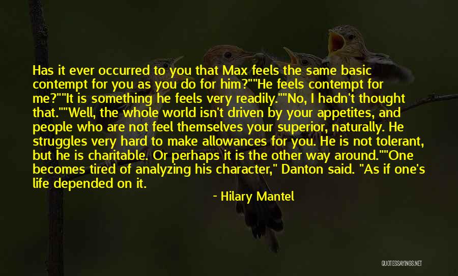 Analyzing Your Life Quotes By Hilary Mantel