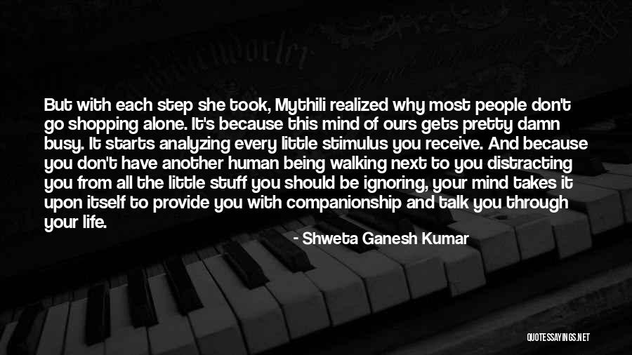 Analyzing Your Life Quotes By Shweta Ganesh Kumar