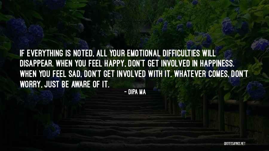 Anamchara Stables Quotes By Dipa Ma Anamchara Stables Quotes By Dipa Ma