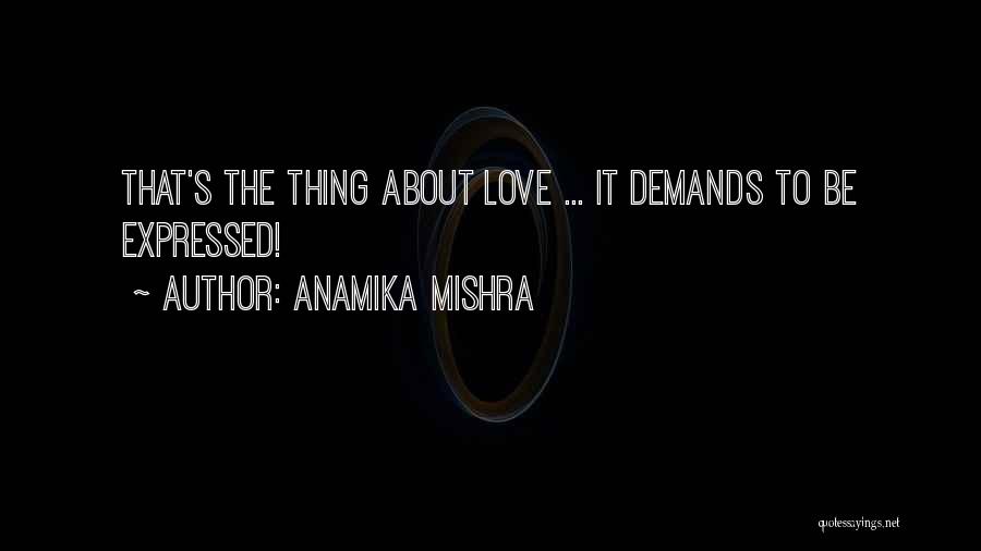 Anamika Mishra Quotes 1231318