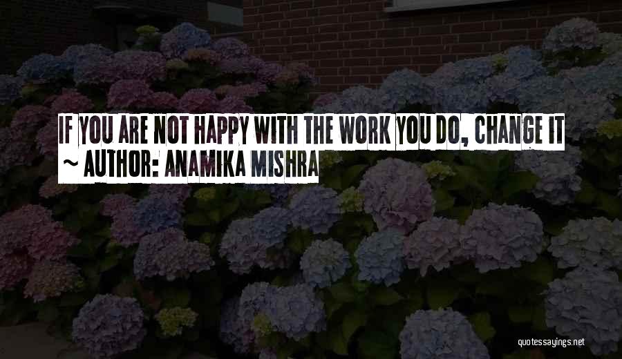 Anamika Mishra Quotes 1254046