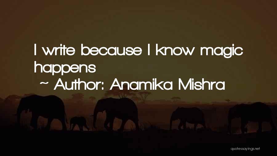Anamika Mishra Quotes 148534