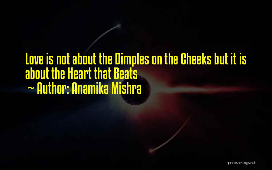 Anamika Mishra Quotes 1670871