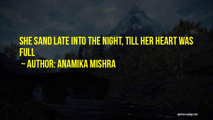 Anamika Mishra Quotes 1791161