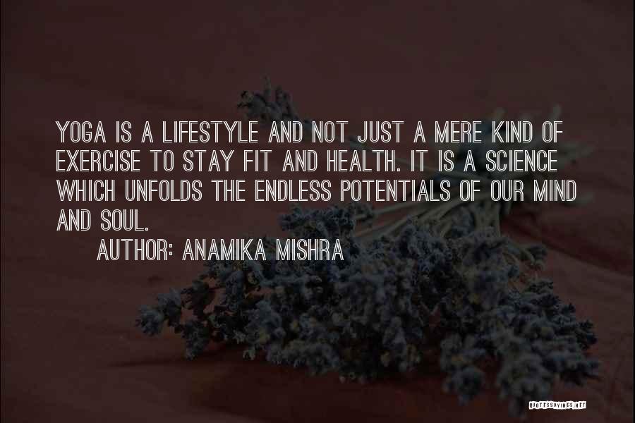 Anamika Mishra Quotes 2168618