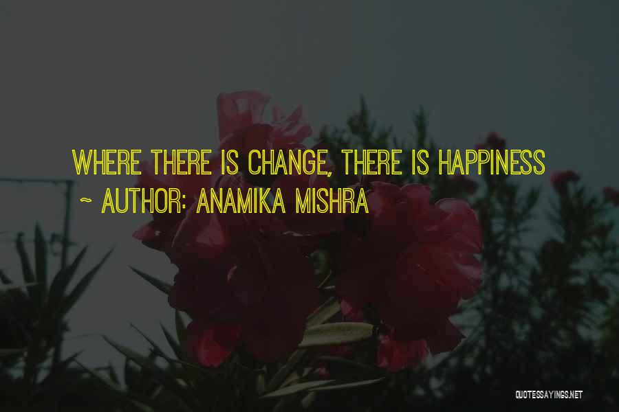 Anamika Mishra Quotes 2178321