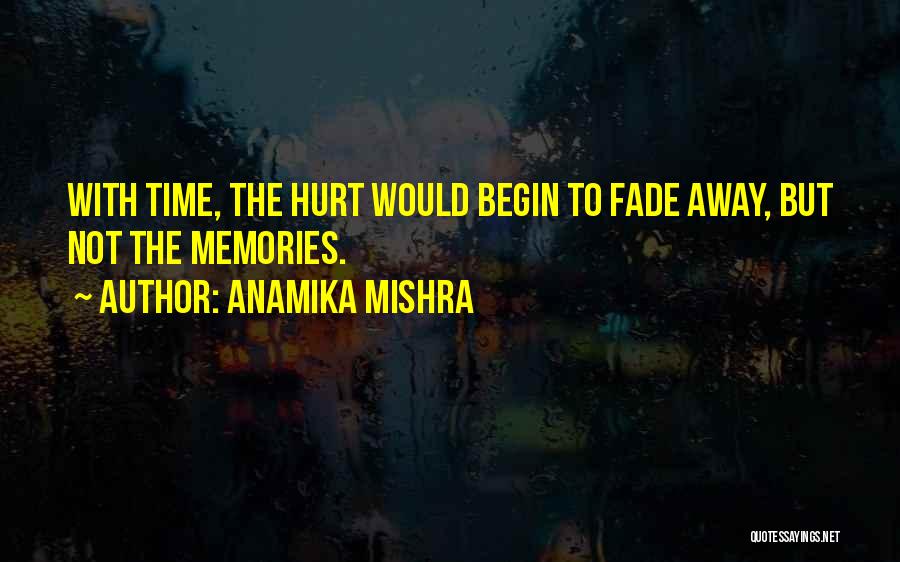 Anamika Mishra Quotes 232621