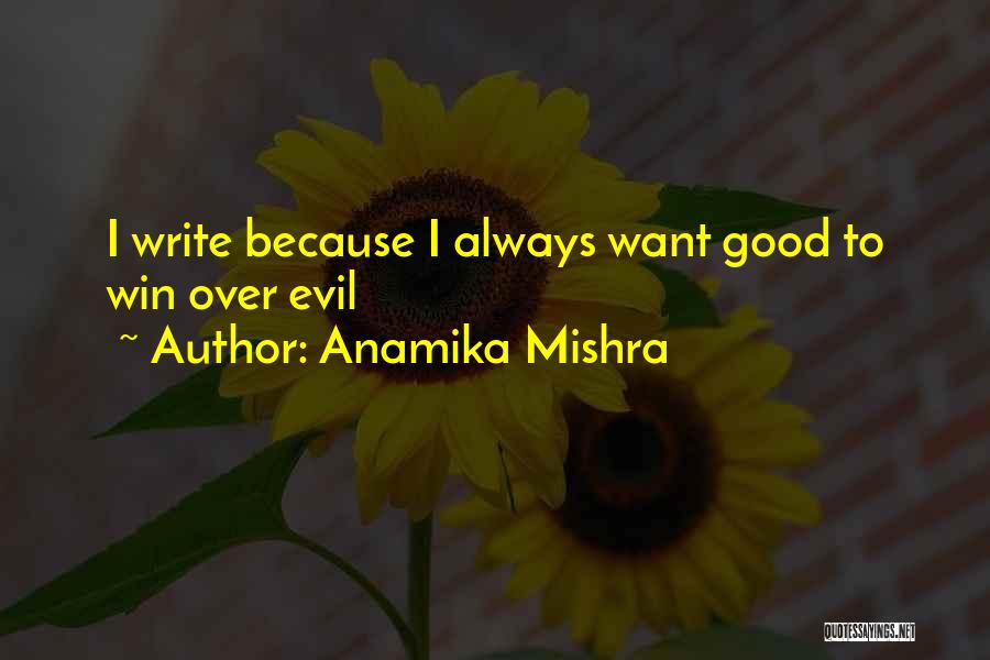 Anamika Mishra Quotes 236669