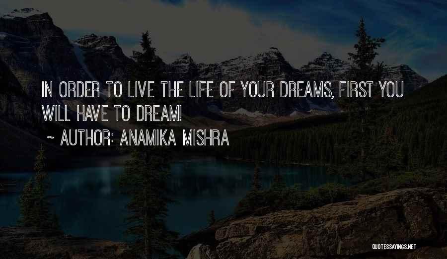 Anamika Mishra Quotes 341718