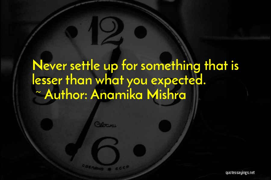 Anamika Mishra Quotes 585991