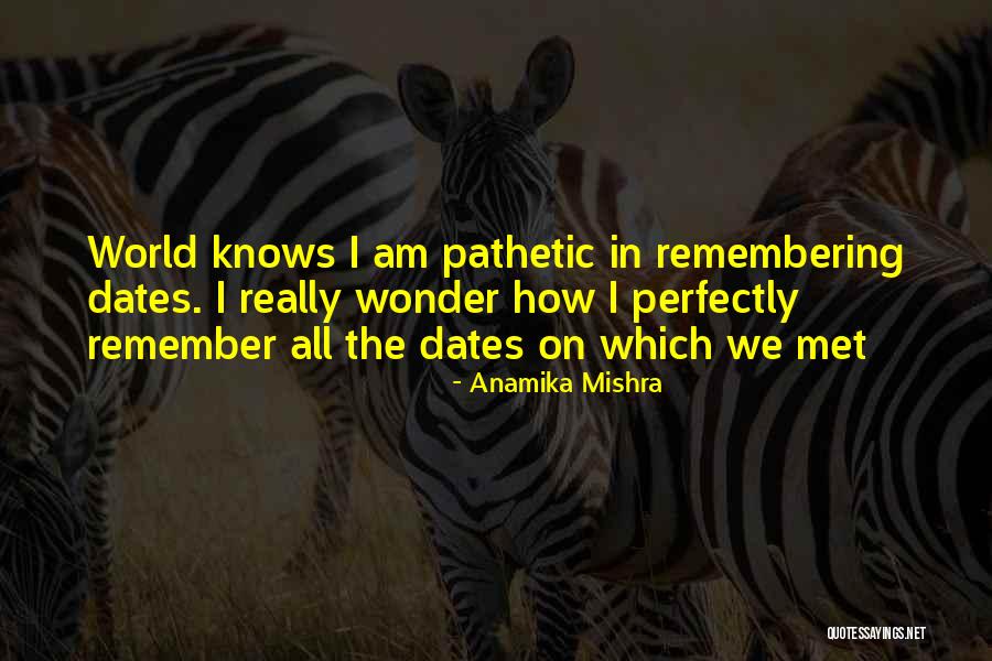 Anamika Mishra Quotes 690605