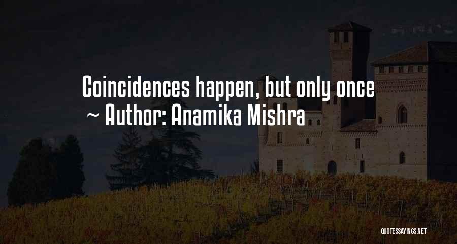 Anamika Mishra Quotes 756196