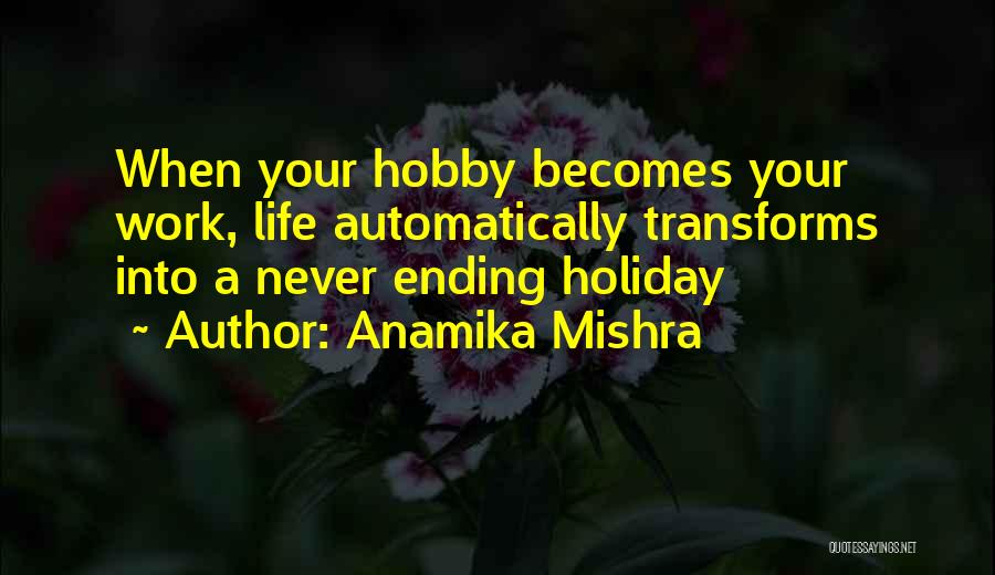 Anamika Mishra Quotes 850883