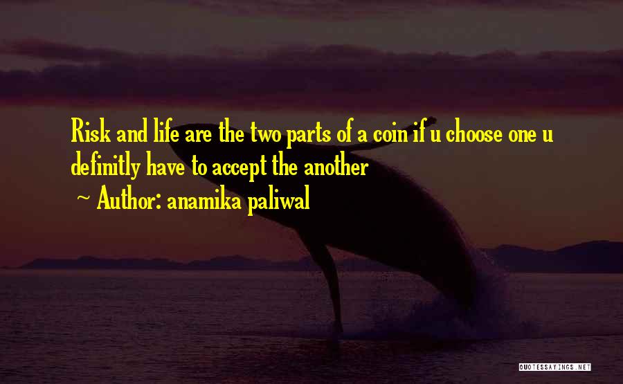 Anamika Paliwal Quotes 115946