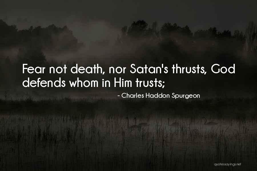 Ananasana Quotes By Charles Haddon Spurgeon