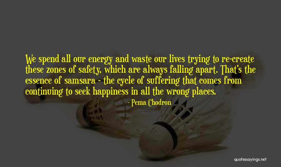 Ananasas Quotes By Pema Chodron Ananasas Quotes By Pema Chodron