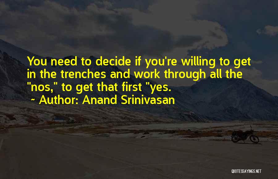 Anand Srinivasan Quotes 1392890