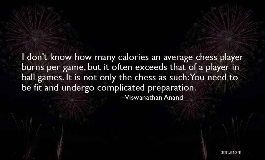Anand Viswanathan Quotes By Viswanathan Anand Anand Viswanathan Quotes By Viswanathan Anand