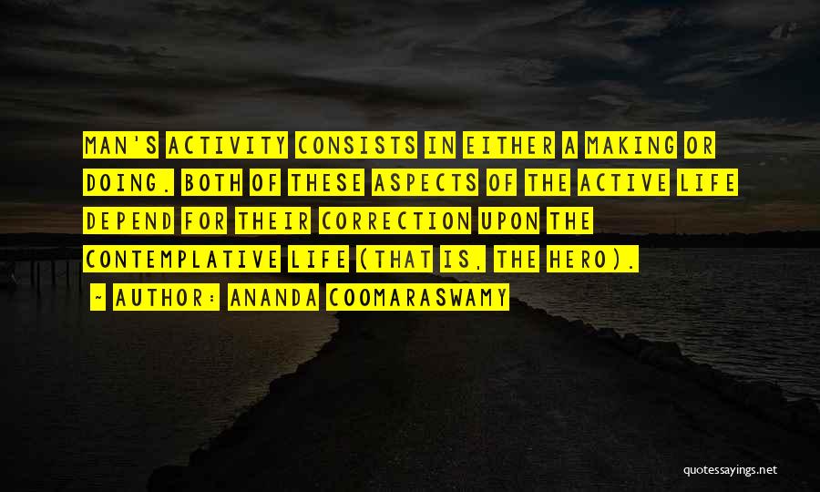 Ananda Coomaraswamy Quotes 113772