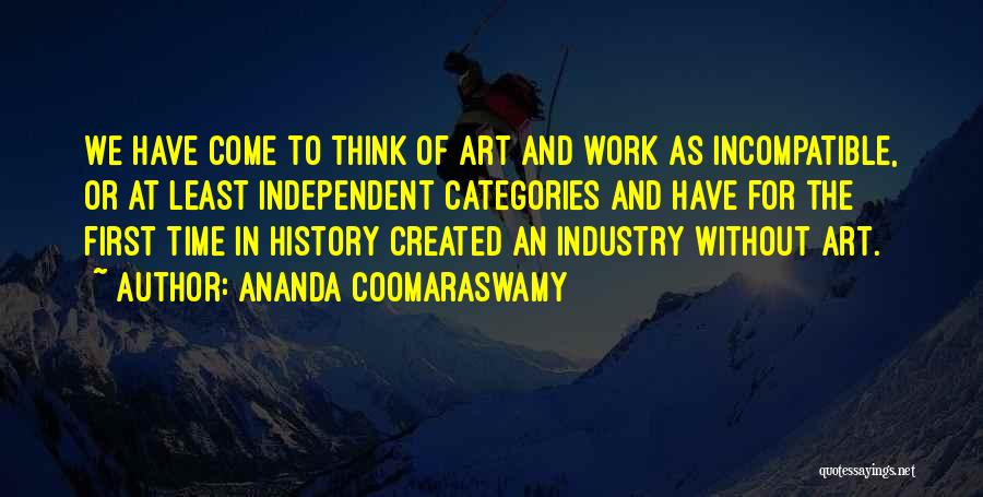 Ananda Coomaraswamy Quotes 1771604