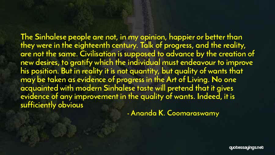 Ananda K. Coomaraswamy Quotes 1440357 Ananda K. Coomaraswamy Quotes 1440357
