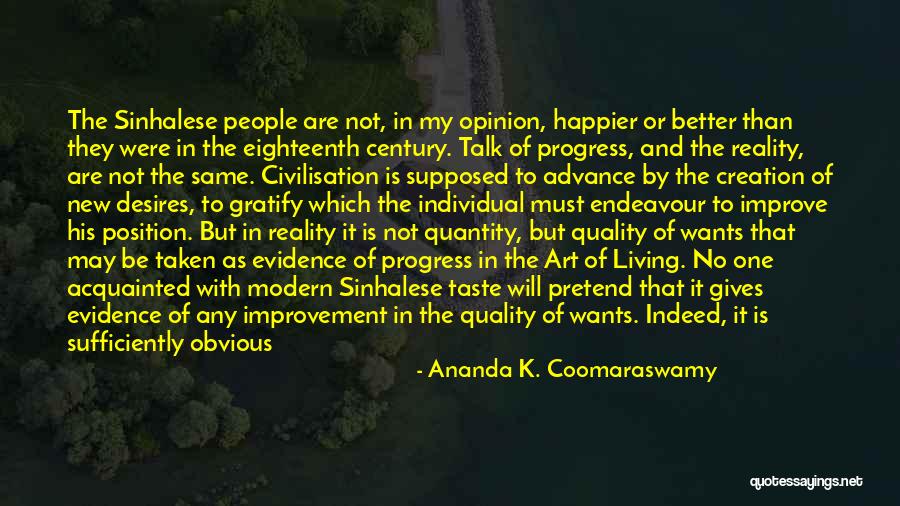 Ananda K. Coomaraswamy Quotes 1440357