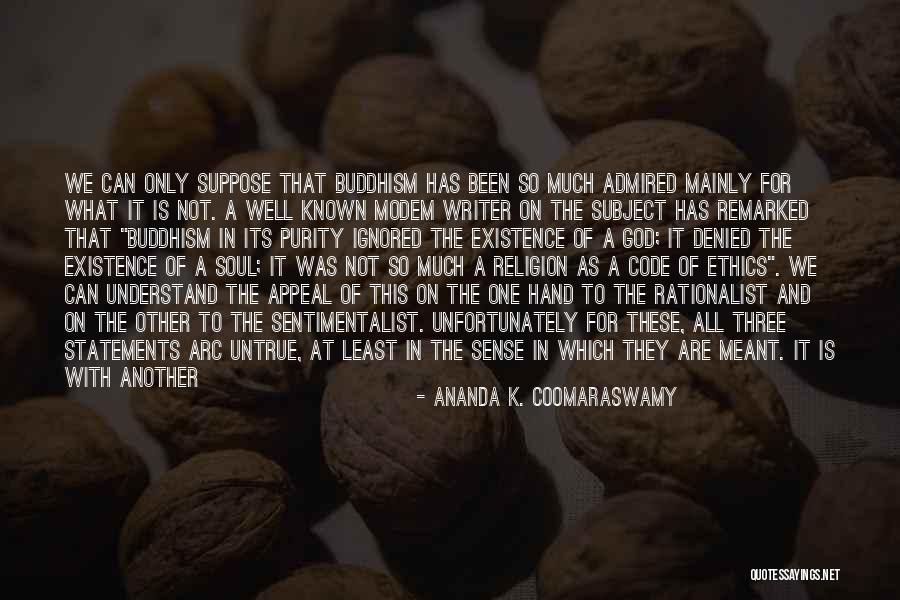 Ananda K. Coomaraswamy Quotes 1682832 Ananda K. Coomaraswamy Quotes 1682832