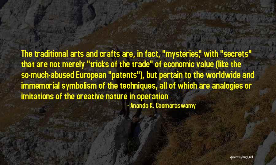 Ananda K. Coomaraswamy Quotes 2074857 Ananda K. Coomaraswamy Quotes 2074857