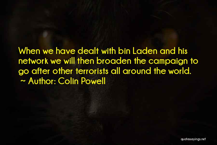 Ananda Mohan Lahiri Quotes By Colin Powell