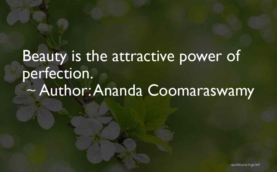 Ananda Quotes By Ananda Coomaraswamy