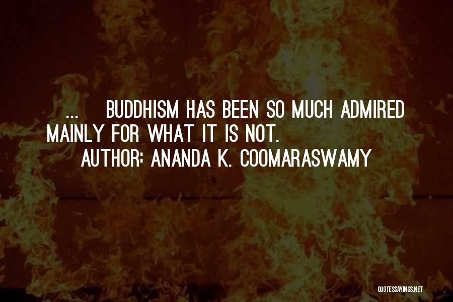 Ananda Quotes By Ananda K. Coomaraswamy