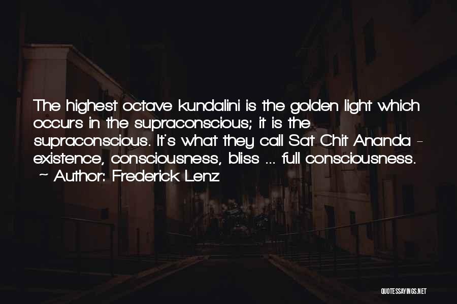 Ananda Quotes By Frederick Lenz