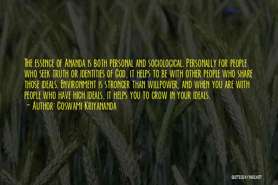 Ananda Quotes By Goswami Kriyananda