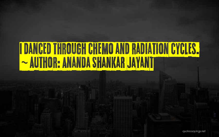 Ananda Shankar Jayant Quotes 1107198