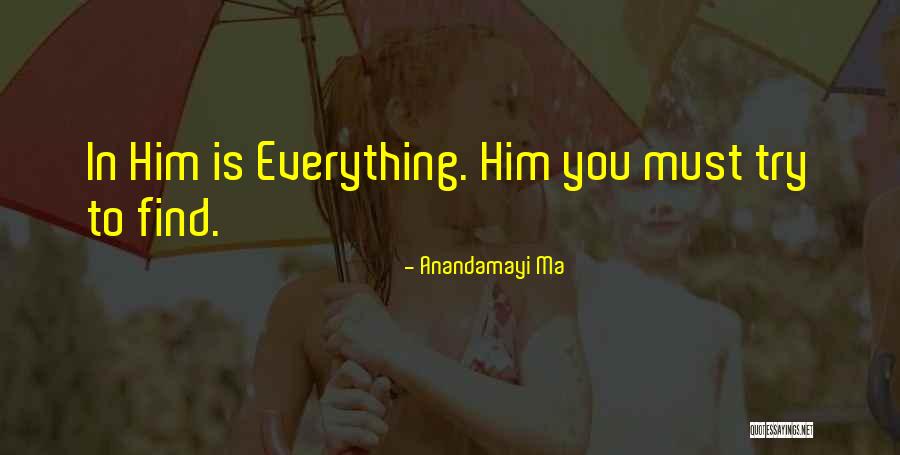 Anandamayi Ma Quotes 105059 Anandamayi Ma Quotes 105059