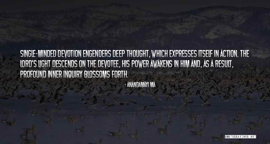 Anandamayi Ma Quotes 1314584