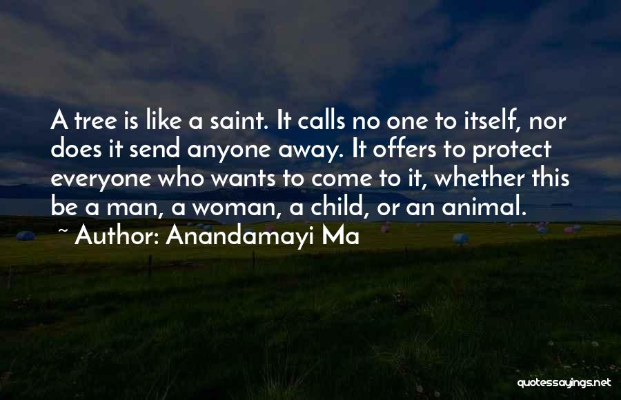 Anandamayi Ma Quotes 132596